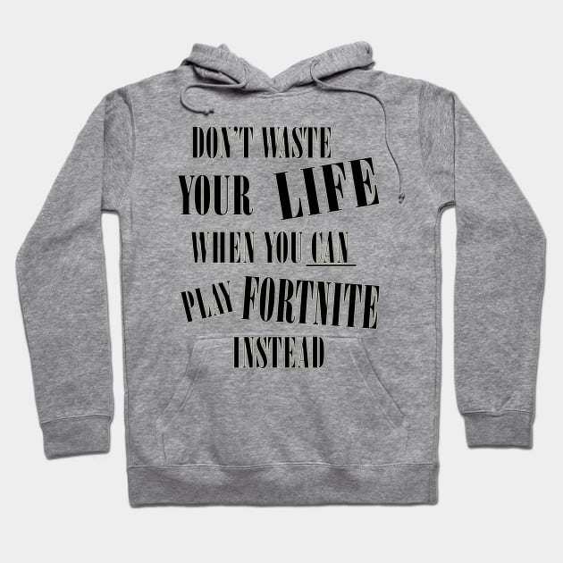 Play Fortnite Hoodie by fimp